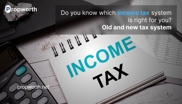 which income tax system is right for you, old and new tax system