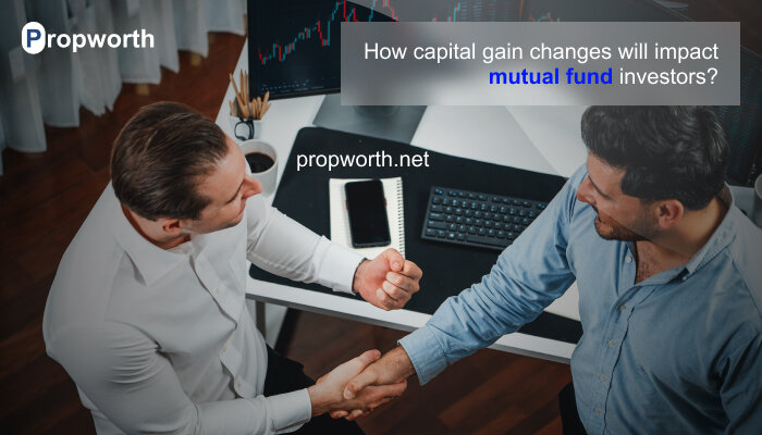 How capital gain changes will impact mutual fund investors?