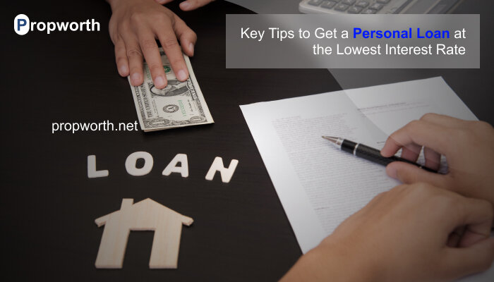 Key Tips to Get a Personal Loan at the Lowest Interest Rate