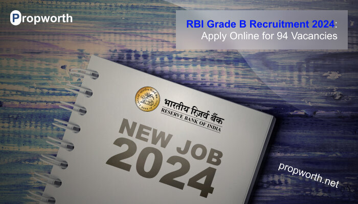 RBI Grade B Recruitment 2024- Apply Online for 94 Vacancies